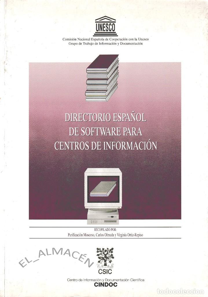 Libros de segunda mano: DIRECTORIO ESPA&Ntilde;OL DE SOFTWARE PARA CENTROS DE INFORMACI&Oacute;N (CSIC 1995) SIN USAR - Foto 1