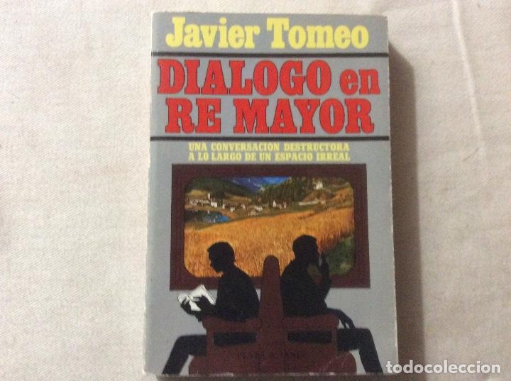 Libros de segunda mano: DI&Aacute;LOGO EN RE MAYOR - JAVIER TOMEO - Foto 1