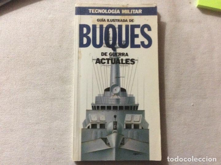 Libros de segunda mano: GUIA ILUSTRADA DE BUQUES DE GUERRA ACTUALES - Foto 1