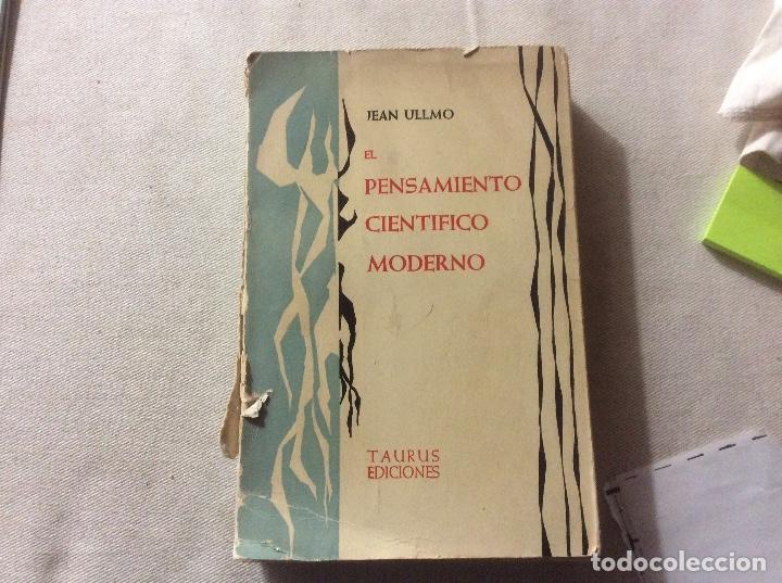 Libros de segunda mano: EL PENSAMIENTO CIENTIFICO MODERNO (JEAN ULLMO) - Foto 1