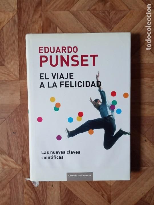 Libros de segunda mano: EDUARDO PUNSET - EL VIAJE A LA FELICIDAD - Foto 1