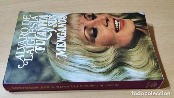 Livres d'occasion: FULANITA Y SUS MENGANOS - ALVARO DE LA IGLESIA - PLANETA		K202