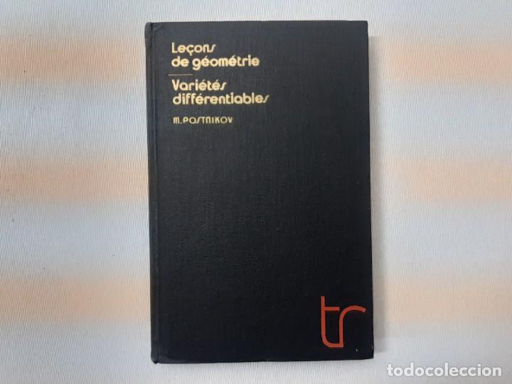 Libros de segunda mano: Le&ccedil;ons de G&eacute;om&eacute;trie: : vari&eacute;t&eacute;s diff&eacute;rentiablesPostnikov (1994) - Postnikov, M. - Foto 1