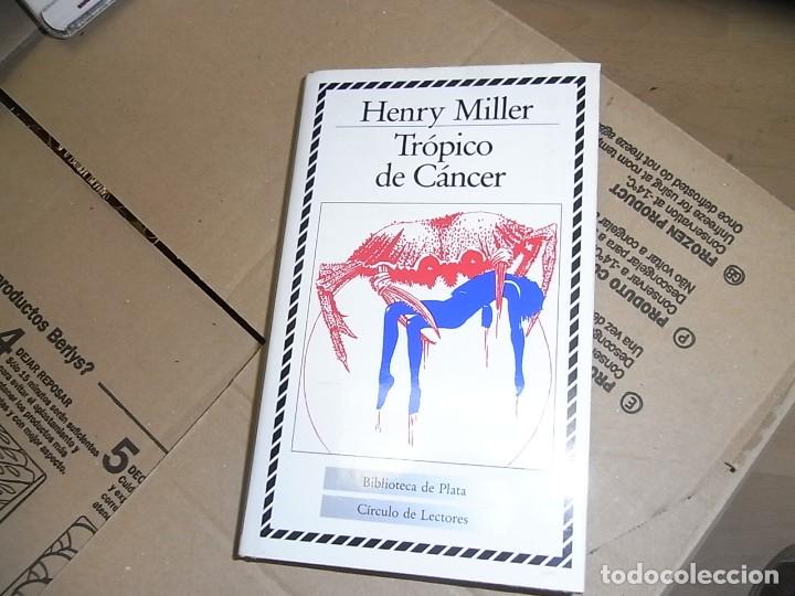 Libros de segunda mano: Henry Miller, Tropico de Cancer, Circulo de Lectores - Foto 1