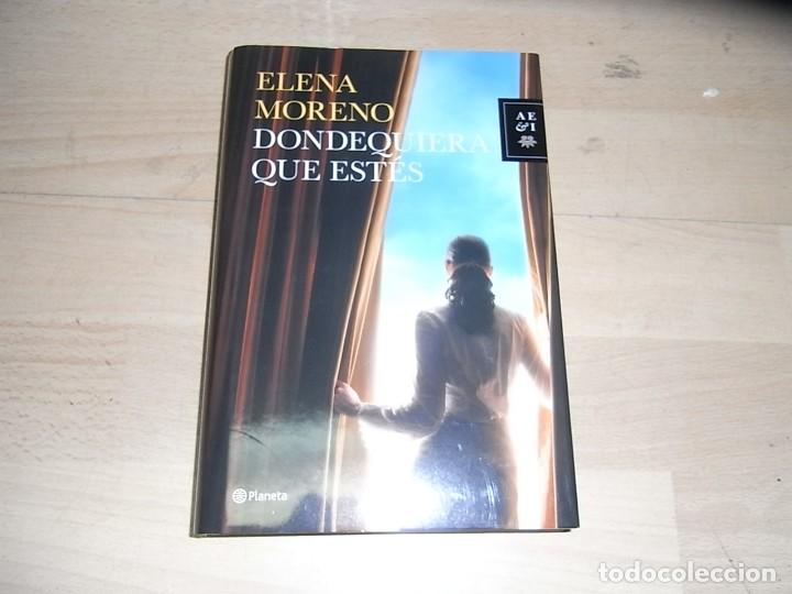 Libros de segunda mano: Elena Moreno, Dondequiera que estes, Planeta - Foto 1