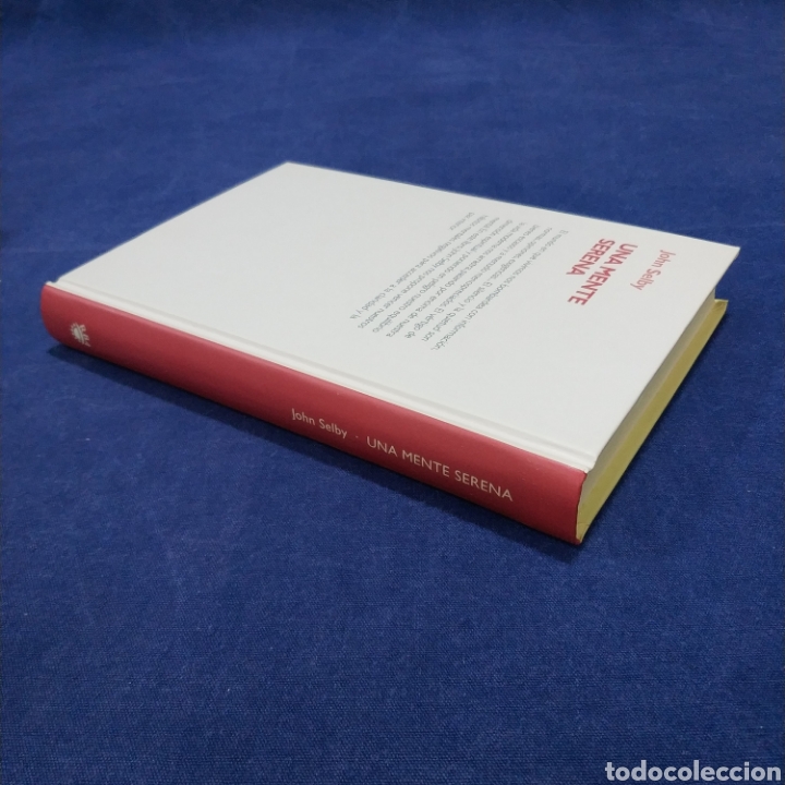 Libros de segunda mano: UNA MENTE SERENA - JOHN SELBY - CRECIMIENTO PERSONAL - RBA - Foto 2