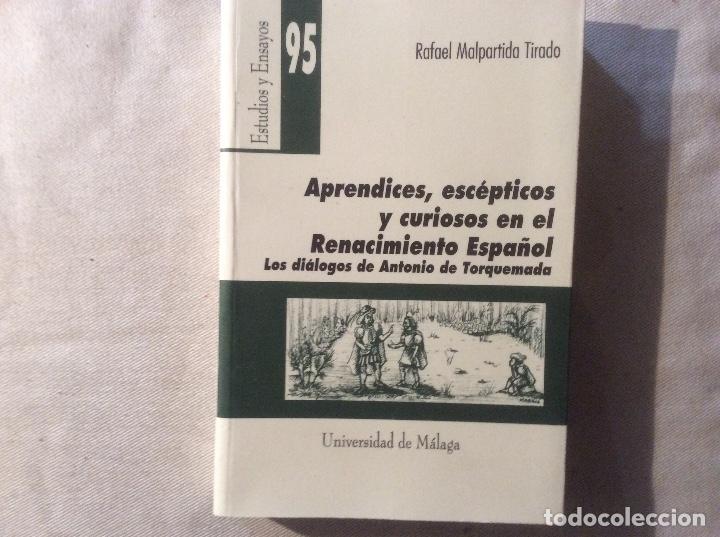 Livres d'occasion: Aprendices, escepticos y curiosos en el Renacimiento Espa&ntilde;ol Rafael Malpartida universidad Malaga