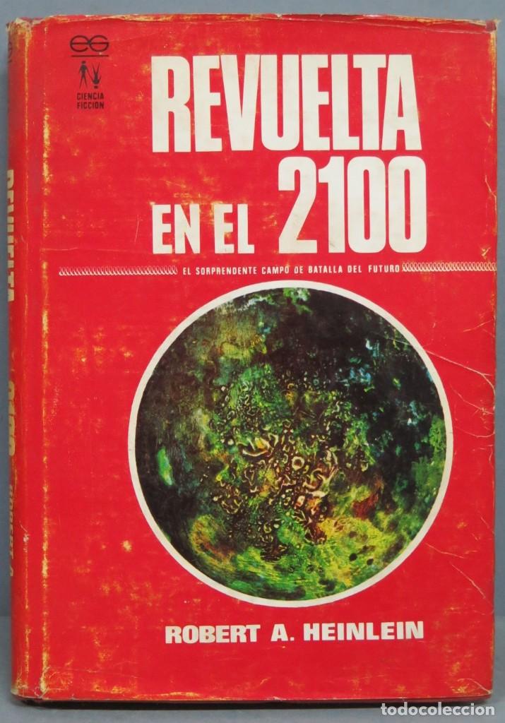 Libros de segunda mano: 1968.- REVUELTA EN EL 2100. ROBERT A. HEINLEIN - Foto 1