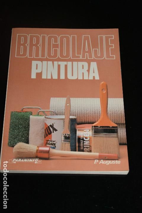 Libros de segunda mano: BRICOLAJE PINTURA .EDITORIAL PARANINFO - Foto 1
