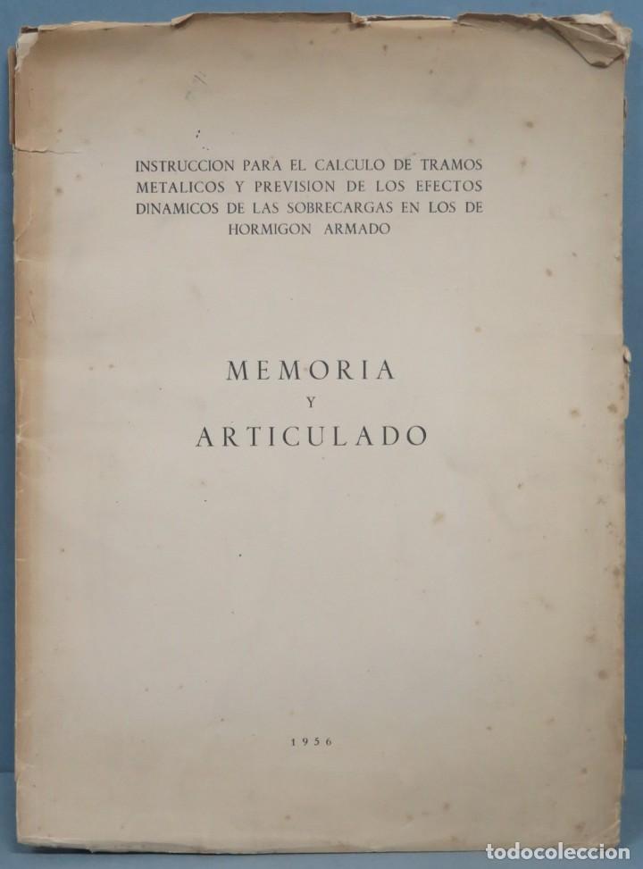 Libros de segunda mano: INSTRUCCI&Oacute;N PARA EL C&Aacute;LCULO DE TRAMOS MET&Aacute;LICOS Y PREVISI&Oacute;N DE LOS EFECTOS DIN&Aacute;MICOS DE LAS SOBRECAR