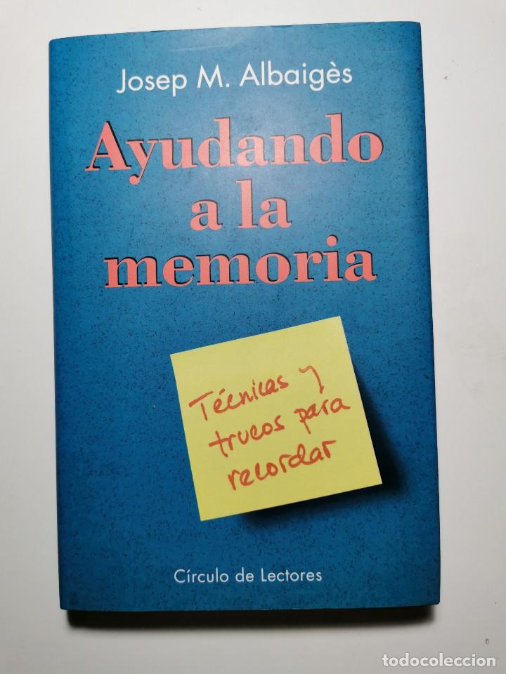Libros de segunda mano: AYUDANDO A LA MEMORIA (JOSEP M. ALBAIG&Egrave;S) - Foto 1