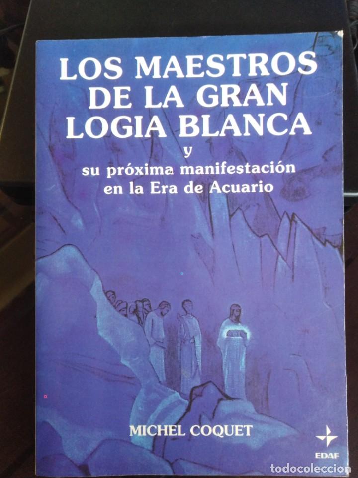 Quienes son los maestros deals de la logia blanca