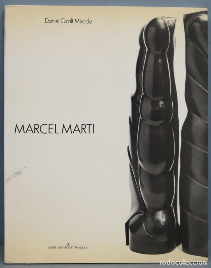 Libros de segunda mano: MARCEL MARTI. DANIEL GIRALT MIRACLE - Foto 1