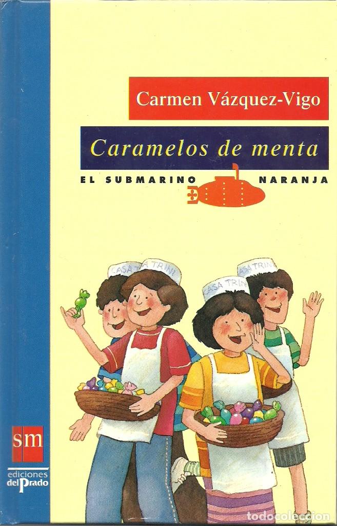 Libros de segunda mano: Caramelos de menta - El Submarino Naranja - SM - Ediciones del Prado - Foto 1