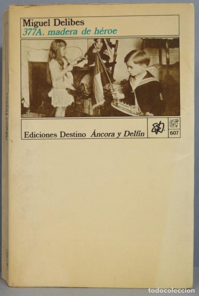 Libros de segunda mano: 377A, MADERA DE HEROE. DELIBES - Foto 1