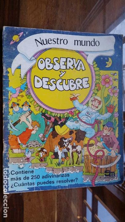 Libros de segunda mano: NUESTRO MUNDO - OBSERVA Y DESCUBRE - EDICIONES SM 1978 - Foto 1