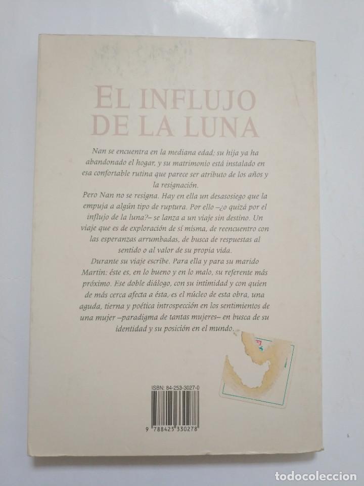 Libros de segunda mano: EL INFLUJO DE LA LUNA.- ELIZABETH BERG - Foto 3