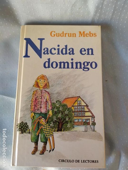 Libros de segunda mano: Nacida en domingo - Gudrun Mebs - Foto 1
