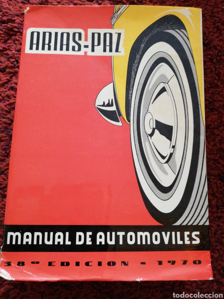 Libros de segunda mano: Arias Paz Autom&oacute;viles 38 edici&oacute;n 1970 - Foto 1