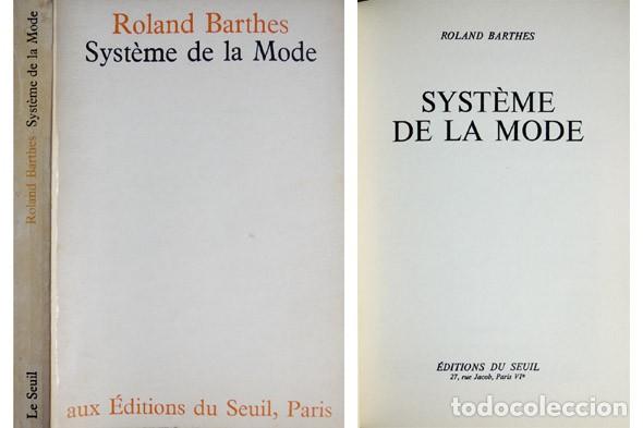 Libros de segunda mano: BARTHES, Roland.  Syst&egrave;me de la Mode.  1967. - Foto 1