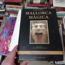 Libros de segunda mano: MALLORCA MÁGICA .CARLOS GARRIDO. OLAÑETA .DIBUJOS DE VICENÇ SASTRE. 1996. TÓTEMS ,DEMONIOS,TUMBAS