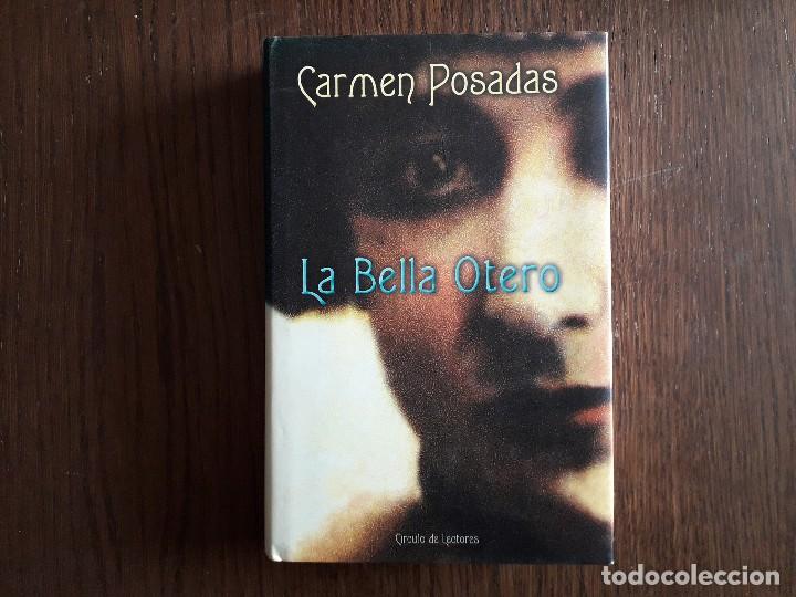 Libros de segunda mano: libro usado, La bella Otero, Carmen Posadas. C&iacute;rculo de lectores. - Foto 1