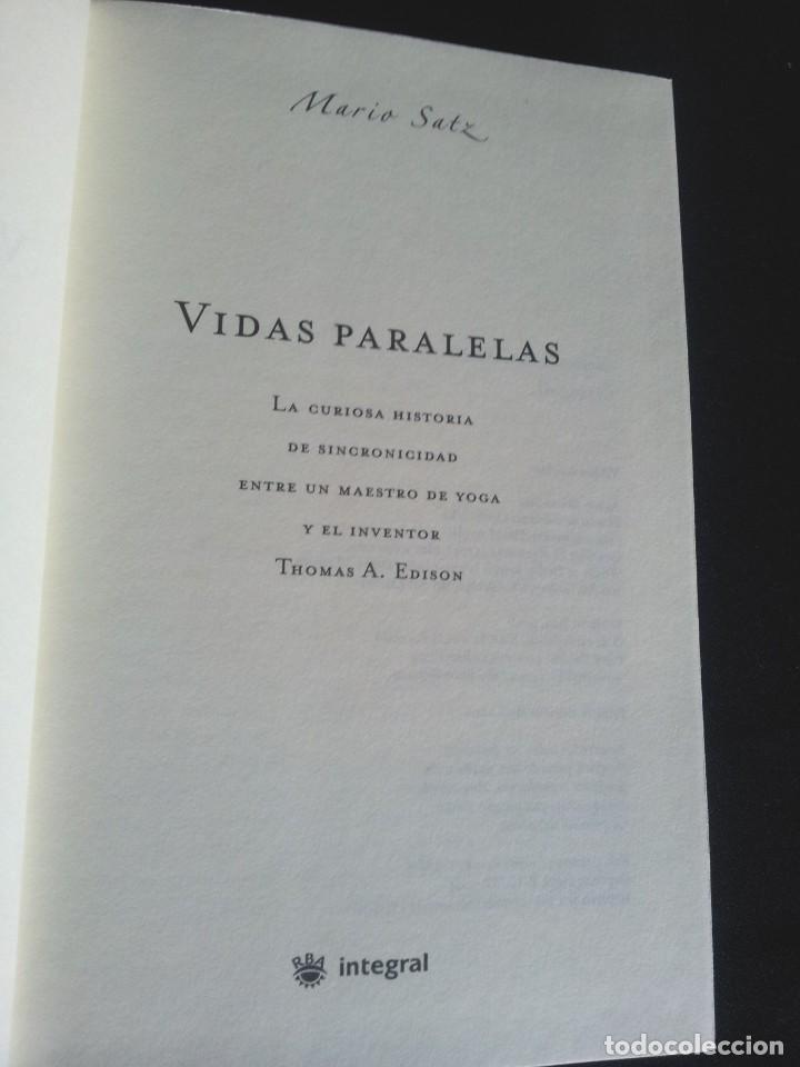 Libros de segunda mano: MARIO SATZ - VIDAS PARALELAS - RBA INTEGRAL 2006 - Foto 3