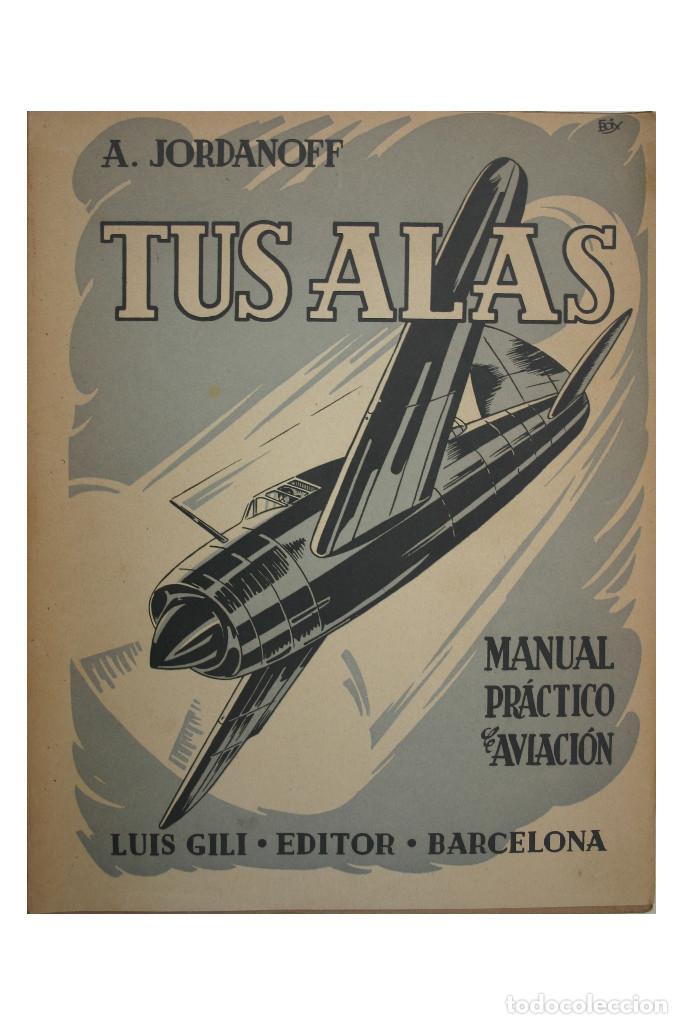 Libros de segunda mano: Tus alas  (1941) - Foto 1