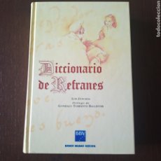 Libros de segunda mano: DICCIONARIO DE REFRANES LUIS JUNCEDA PRÓLOGO GONZALO TORRENTE BALLESTER BANCO BILBAO VIZCAYA 1995