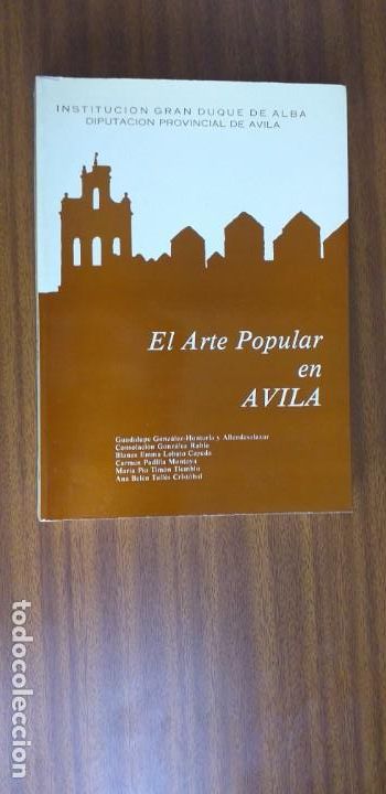 Libros de segunda mano: El Arte Popular en &Aacute;vila - Foto 1