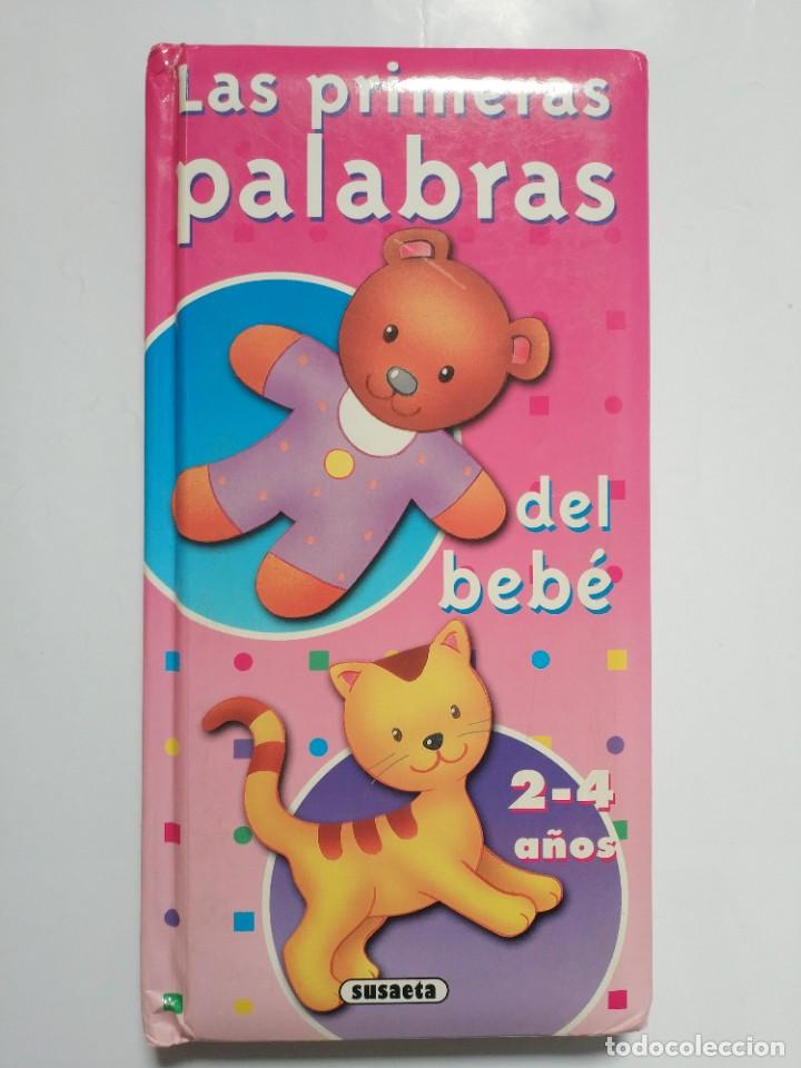 Libros de segunda mano: LAS PRIMERAS PALABRAS DEL BEBE. SUSAETA - Foto 1