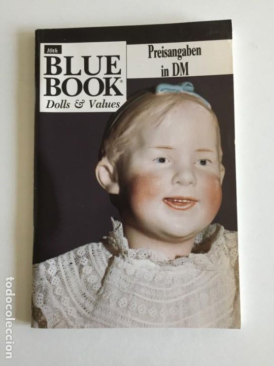 Libros de segunda mano: 10 th BLUE BOOK Dolls & Values - Preisangaben in DM - Foto 1