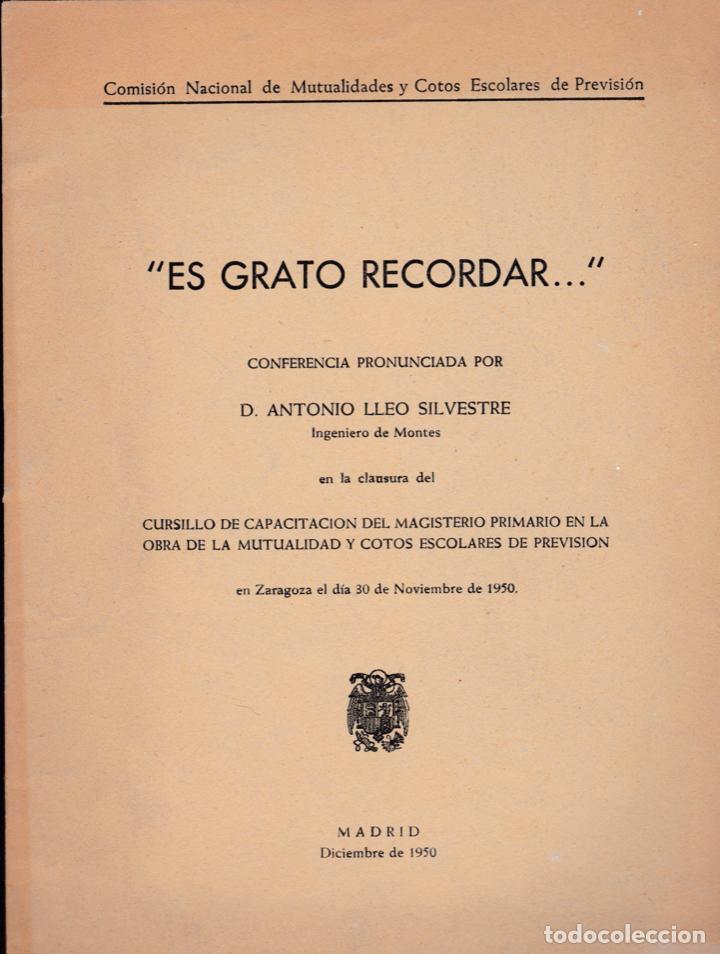 Gebrauchte B&uuml;cher: * EDUCACI&Oacute;N * Es grato recordar... : conferencia pronunciada / Antonio LLeo Silvestre