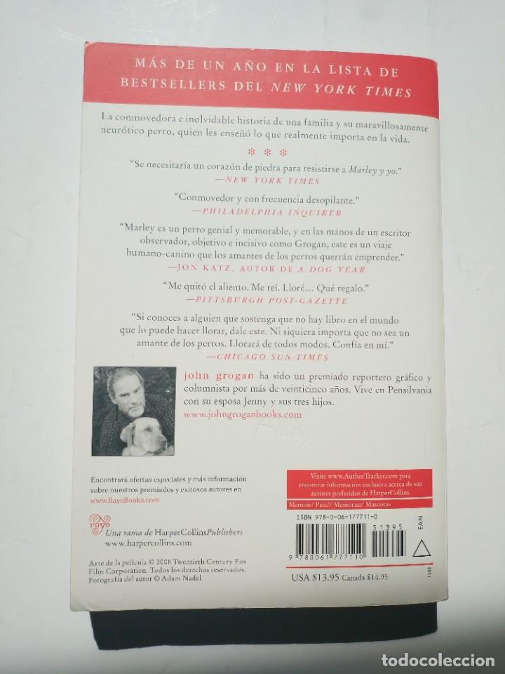 Libros de segunda mano: MARLEY Y YO. LA VIDA Y EL AMOR CON EL PERRO DEL MUNDO - Foto 3