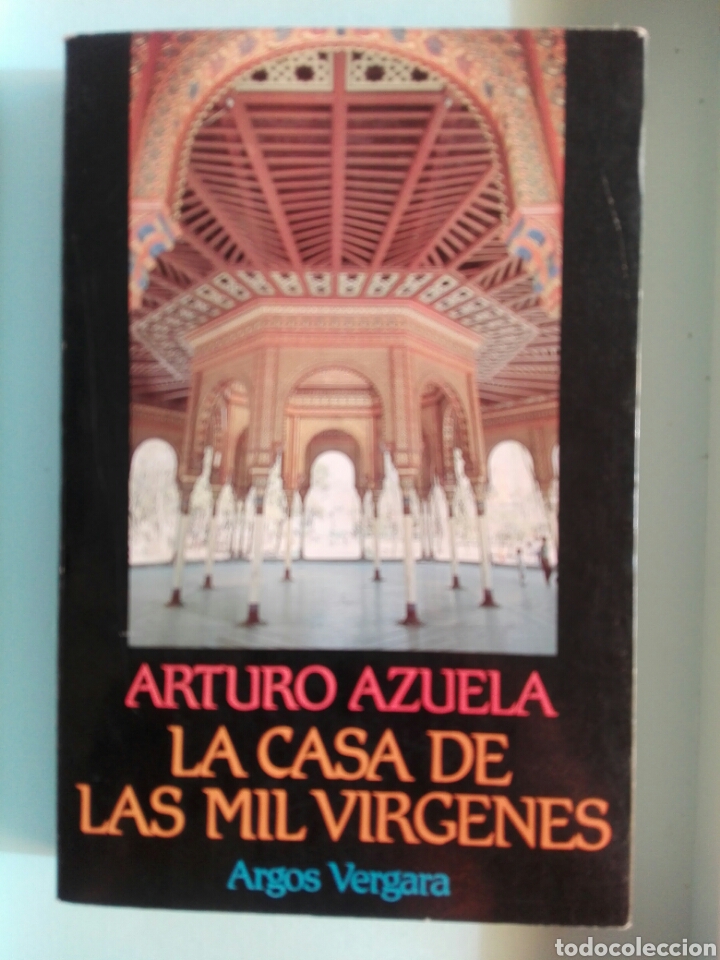 Libros de segunda mano: Libro La casa de las mil V&iacute;rgenes de Arturo Azuela - Foto 1