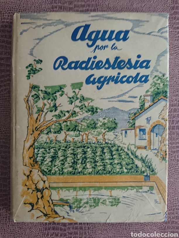 Agua Por La Radiestesia Agricola Comprar En Todocoleccion