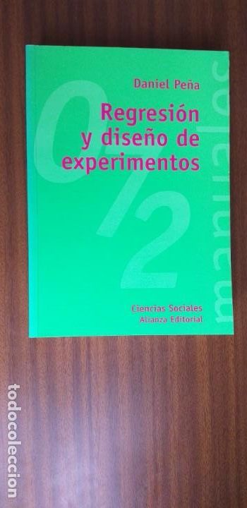 Libros de segunda mano: Regresi&oacute;n y dise&ntilde;o de experimentos --- Daniel Pe&ntilde;a - Foto 1