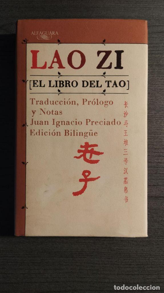 Libros de segunda mano: LAO ZI. (EL LIBRO DEL TAO). EDICION BILING&Uuml;E. ALFAGUARA 1990. - Foto 1