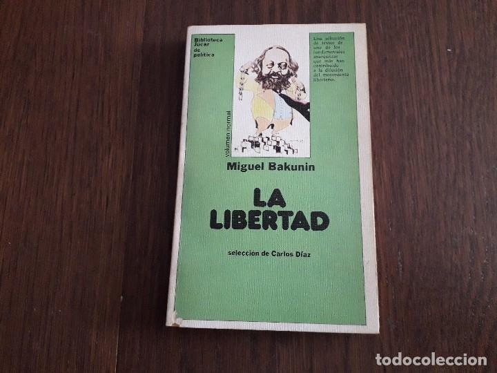 Libros de segunda mano: libro usado, La libertad, Miguel bakunin. Ediciones Jucar. - Foto 1