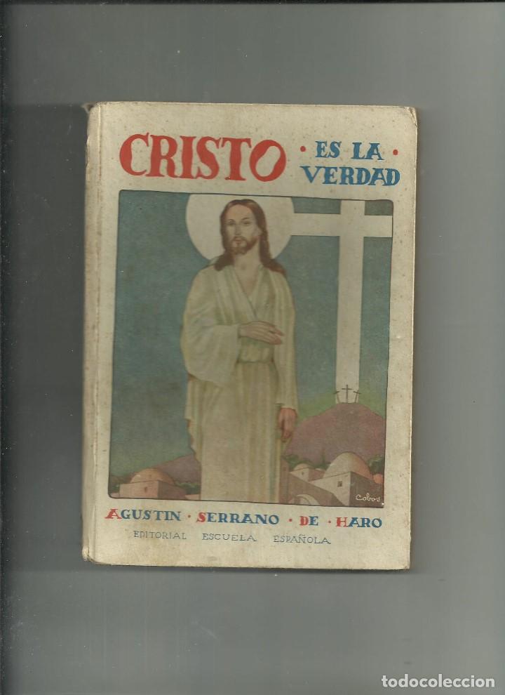Libros de segunda mano: CRISTO ES LA VERDAD. - Foto 1