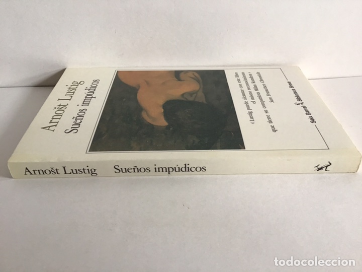 Libros de segunda mano: SUE&Ntilde;OS IMP&Uacute;DICOS / ARNOST LUSTIG / SEIX BARRAL - Foto 6