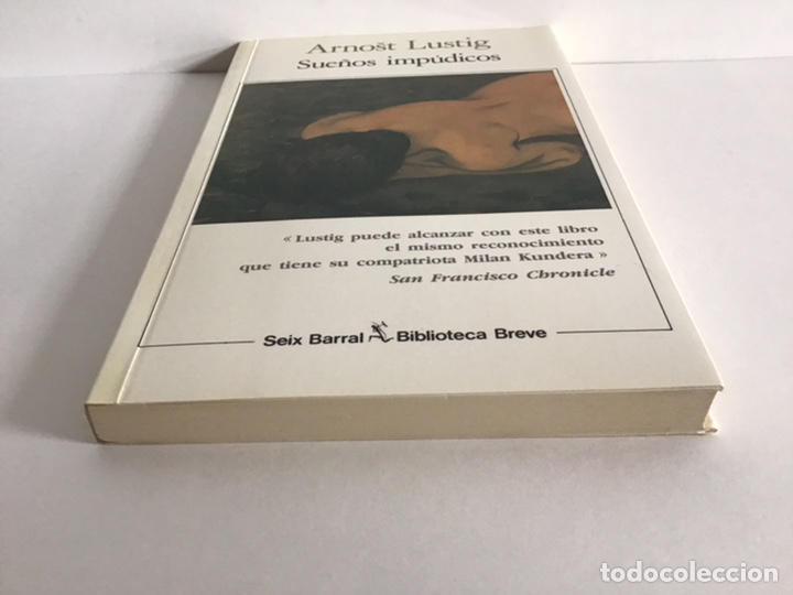 Libros de segunda mano: SUE&Ntilde;OS IMP&Uacute;DICOS / ARNOST LUSTIG / SEIX BARRAL - Foto 9