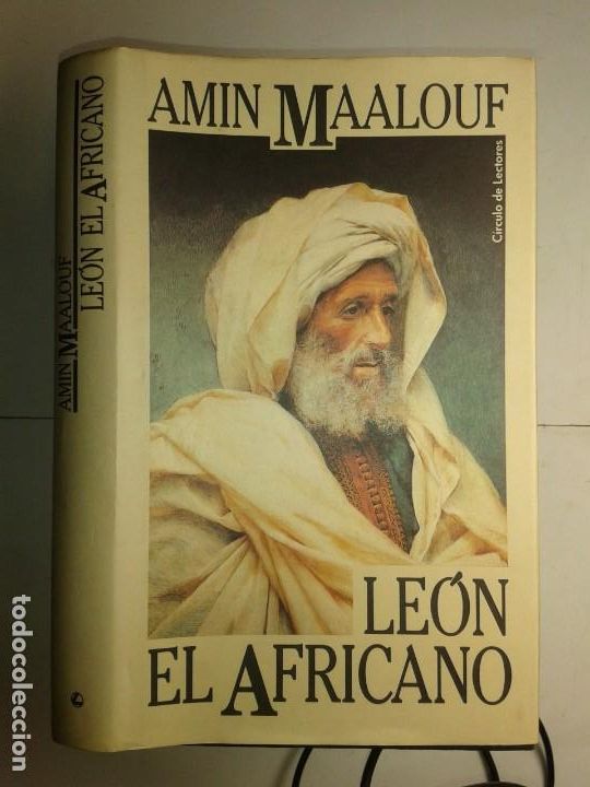 Libros de segunda mano: LE&Oacute;N EL AFRICANO 1990 AMIN MAALOUF 1&ordf; EDICI&Oacute;N C&Iacute;RCULO DE LECTORES - Foto 1