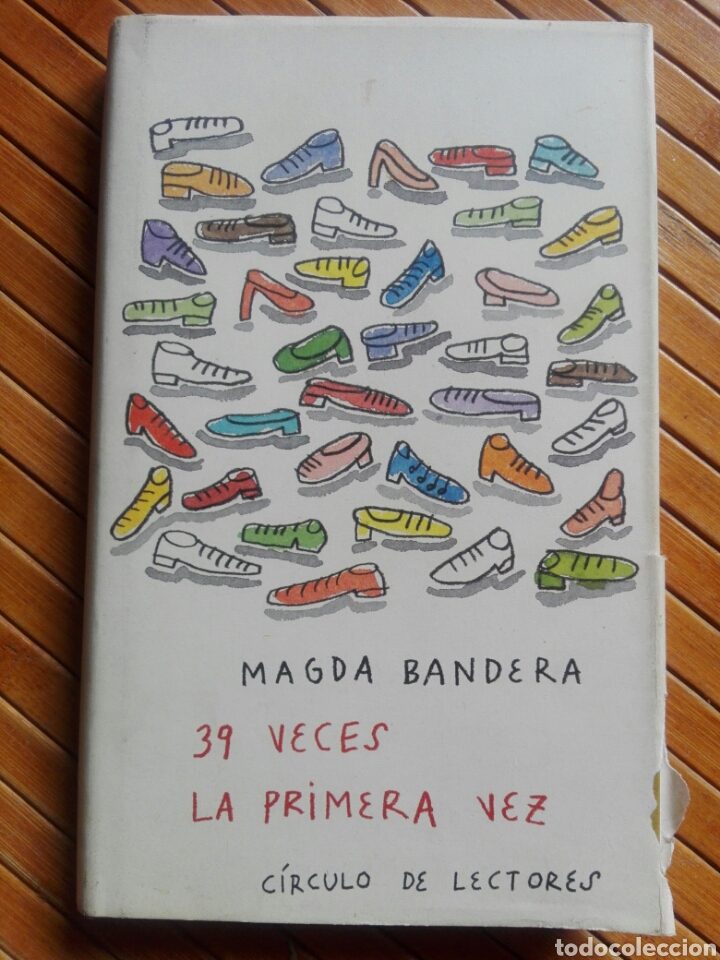 Libros de segunda mano: Libro 39 veces la primera vez - Magda Bandera - C&iacute;rculo de lectores - A&ntilde;o 2000 - Foto 1