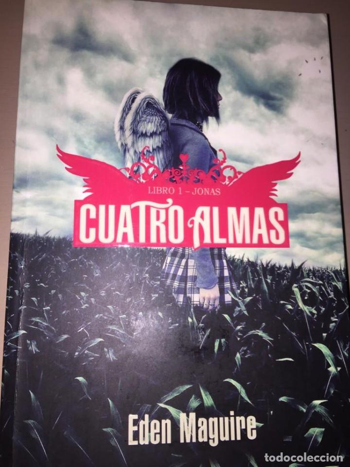Libri di seconda mano: Cuatro Almas libro 1 - Eden Maquire