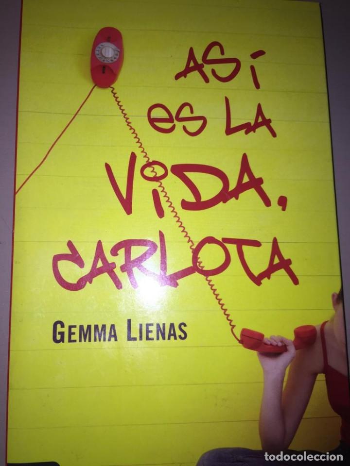 Libros de segunda mano: As&iacute; es la vida Carlota - Gemma Lienas - Foto 1