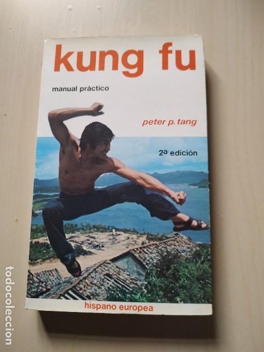 Libros de segunda mano: Kung Fu. Manual Pr&aacute;ctico - Peter P. Tang. Hispano Europea - Foto 1