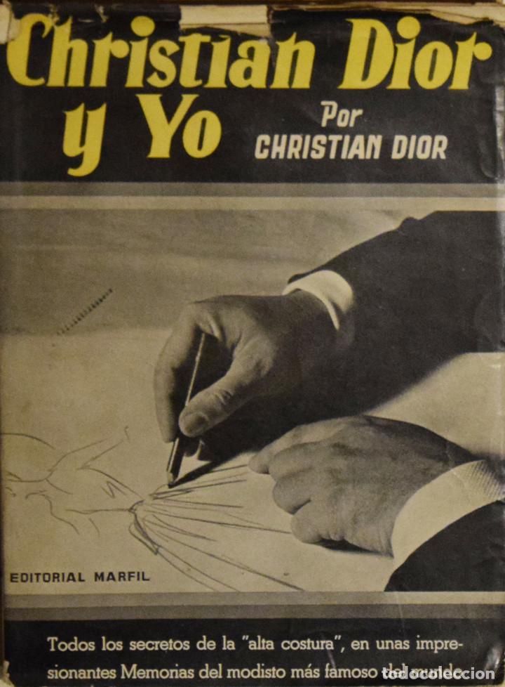Libros de segunda mano: CHRISTIAN DIOR Y YO - Christian DIOR - Foto 1