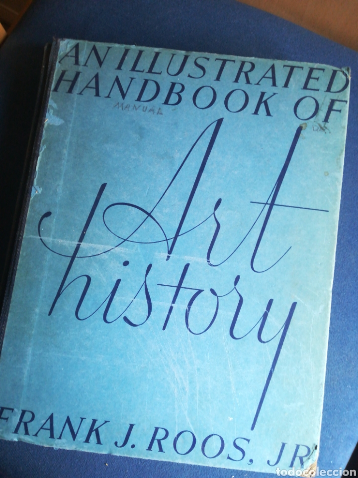 Libros de segunda mano: Un manual ilustrado de la historia del arte Frank J Roos Jr New York