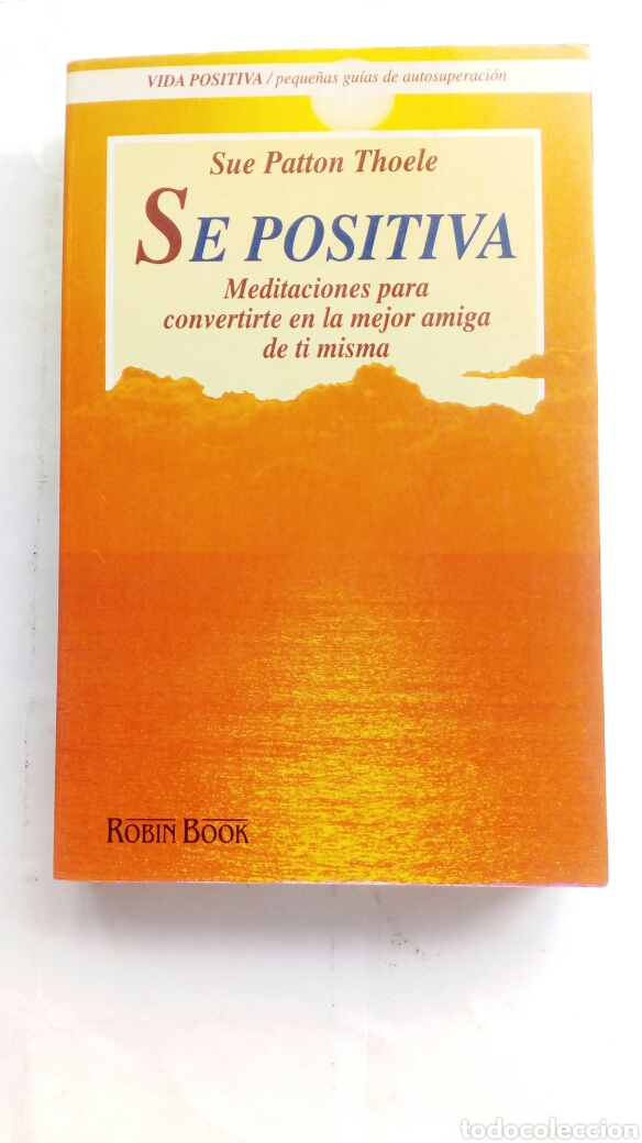 Libros de segunda mano: Se positiva. Sue Patton Thoele. - Foto 1